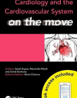 Cardiology and Cardiovascular System on the Move (Medicine on the Move)