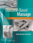 Outcome-Based Massage: From Evidence 
to Practice, 3E