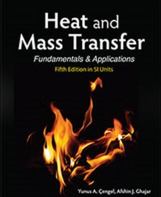 HEAT AND MASS TRANSFER: A PRACTICAL APPROACH, SI VERSION