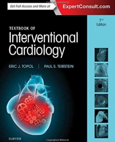 TEXTBOOK OF INTERVENTIONAL CARDIOLOGY, 7TH EDITION