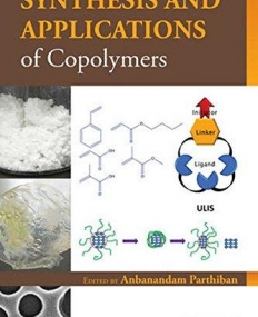 Synthesis and Applications of Copolymers