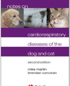 Notes on Cardiorespiratory Diseases of the Dog and Cat,2e