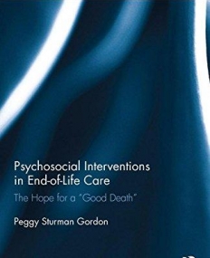 Psychosocial Interventions in End-of-Life Care: The Hope for a 