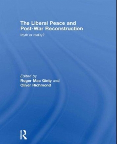 LIBERAL PEACE AND POST-WAR RECONSTRUCTION,THE