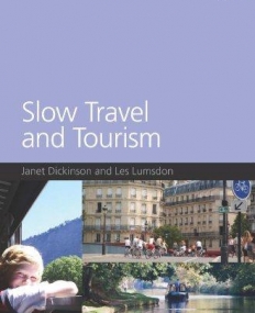 SLOW TRAVEL AND TOURISM