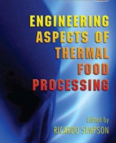 ENGINEERING ASPECTS OF THERMAL FOOD PROCESSING