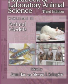 HANDBOOK OF LABORATORY ANIMAL SCIENCE, VOLUME II, THIRD EDITION
