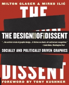 DESIGN OF DISSENT SOCIALLY AND POLITICALLY DRIVEN