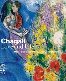 Chagall: Love and life. Opere dall' Israel Museum di Gerusalemme