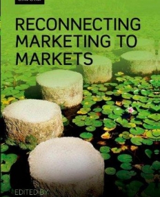 Reconnecting Marketing To Markets