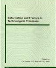 Deformation and Fracture in Technological 
Processes