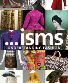 ...Isms: Understanding Fashion