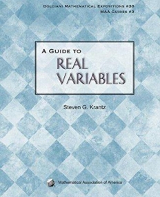 A GUIDE TO REAL VARIABLES