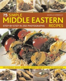 75 SIMPLE MIDDLE EASTERN RECIPES