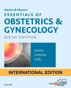 HACKER & MOORE'S ESSENTIALS OF OBSTETRICS AND GYNECOLOGY IE, 6TH EDITION