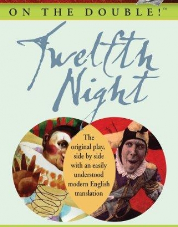 Shakespeare on the Double!TM Twelfth Night