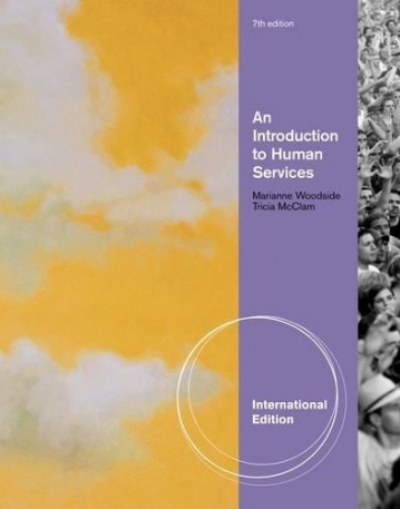 AN INTRODUCTION TO HUMAN SERVICES, INTERNATIONAL EDITION