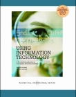 USING INFORMATION TECHNOLOGY COMPLETE EDITION