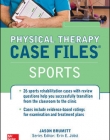 PHYSICAL THERAPY CASE FILES, SPORTS