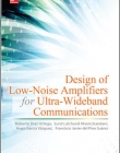 DESIGN OF LOW-NOISE AMPLIFIERS FOR ULTRA-WIDEBAND COMMUNICATIONS