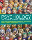 PSYCHOLOGY: THE SCIENCE OF MIND AND BEHAVIOUR