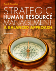 STRATEGIC HUMAN RESOURCE MANAGEMENT: A BALANCED APPROACH