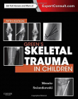 GREEN'S SKELETAL TRAUMA IN CHILDREN, 5TH EDITION