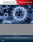 REMINGTON AND KLEIN'S INFECTIOUS DISEASES OF THE FETUS AND NEWBORN INFANT, 8TH EDITION