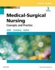 STUDY GUIDE FOR MEDICAL-SURGICAL NURSING, CONCEPTS AND PRACTICE, 3RD EDITION