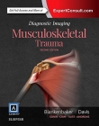 DIAGNOSTIC IMAGING: MUSCULOSKELETAL TRAUMA, 2ND EDITION