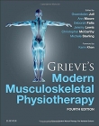GRIEVE'S MODERN MUSCULOSKELETAL PHYSIOTHERAPY, 4TH EDITION