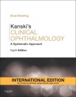 KANSKI'S CLINICAL OPHTHALMOLOGY, IE, A SYSTEMATIC APPROACH, 8TH EDITION