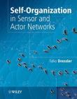 Self-Organization in Sensor and Actor Networks