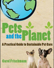 Pets and the Planet: A Practical Guide to Sustainable Pet Care