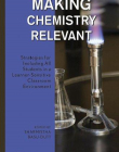 Making Chemistry Relevant: Strategies for Including All Students in a Learner-Sensitive Classroom Environment