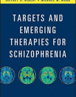 Targets and Emerging Therapies for Schizophrenia