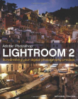 Lightroom 2: Streamlining your Digital Photography Process