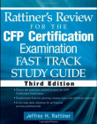 Rattiner's Review for the CFP(R) Certification Examination, Fast Track, Study Guide ,3e