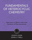 Fund. of Heterocyclic Chemistry: Importance in Nature and in the Synthesis of Pharmaceuticals
