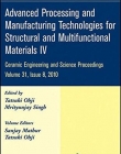 Advanced Processing and Manufacturing Technologies for Structural and Multifunctional Materials IV