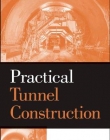 Practical Tunnel Construction