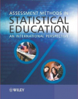 Assessment Methods in Statistical Education: An International Perspective