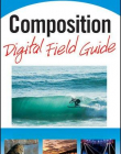 Composition Digital Field Guide