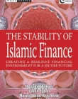 Stability of Islamic Finance: Creating a Resilient Financial Environment for a Secure Future