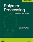 Polymer Processing: Principles and Design,2e