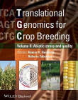 Translational Genomics for Crop Breeding: V 2: Improvement for Abiotic Stress, Quality and Yield Improvement