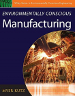 Environmentally Conscious Manufacturing