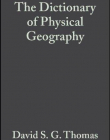 Dictionary of Physical Geography ,3e
