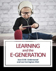 Learning and the E-Generation