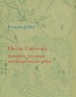 On the Universal: The Uniform, the Common and Dialogue between Cultures